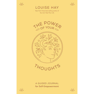 The Power Of Your Thoughts Journal - Louise Hay